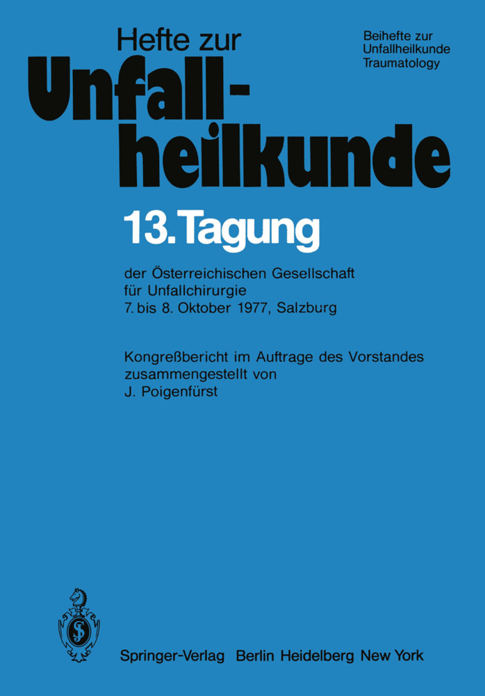 13. Tagung der Österreichischen Gesellschaft für Unfallchirurgie