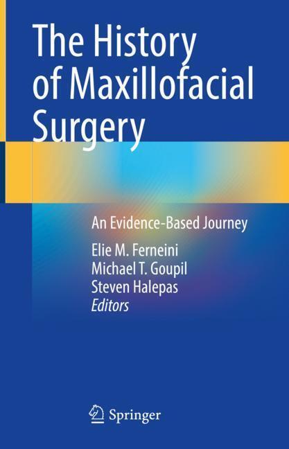 The History of Maxillofacial Surgery