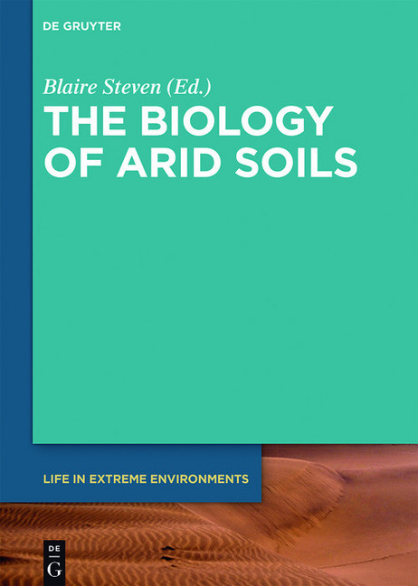 The Biology of Arid Soils