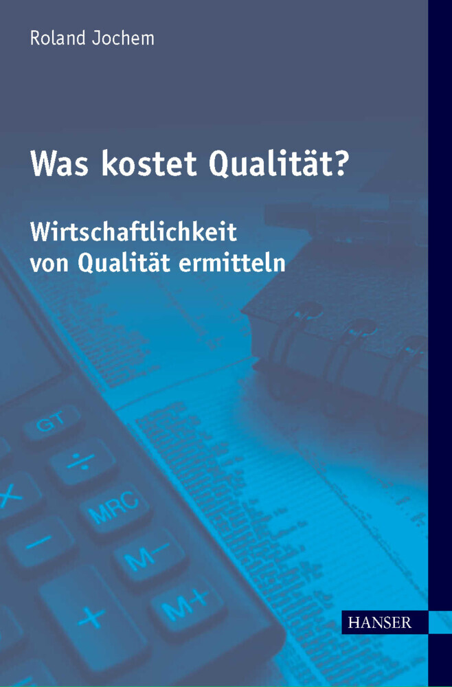 Was kostet Qualität?