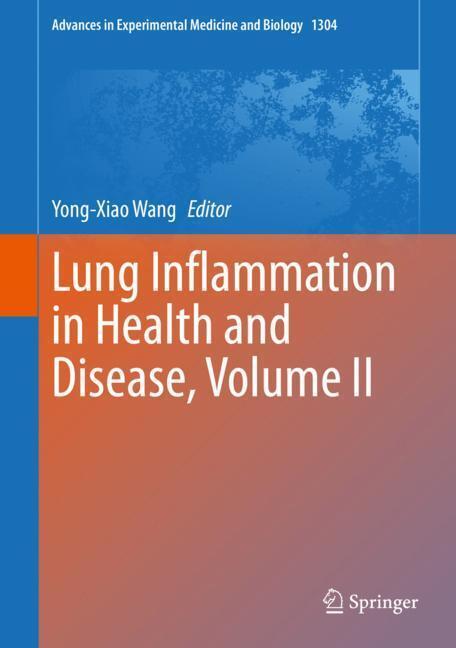 Lung Inflammation in Health and Disease, Volume II