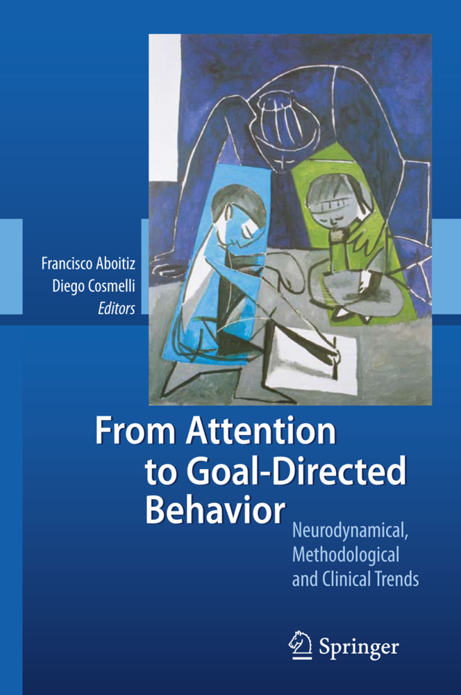 From Attention to Goal-Directed Behavior