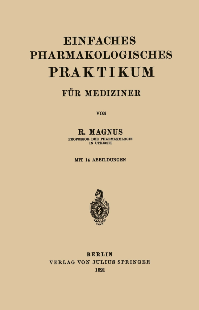 Einfaches Pharmakologisches Praktikum für Mediziner
