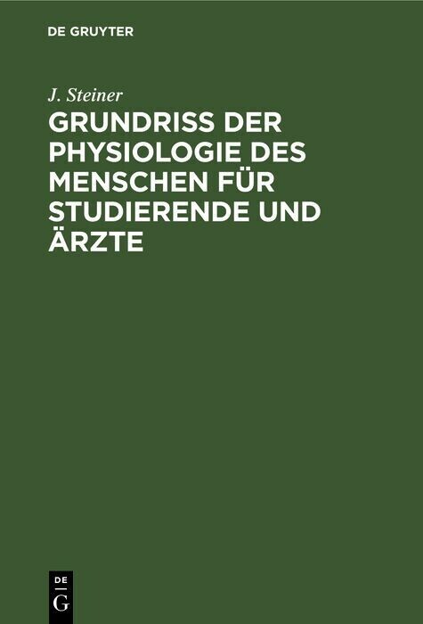 Grundriss der Physiologie des Menschen für Studierende und Ärzte