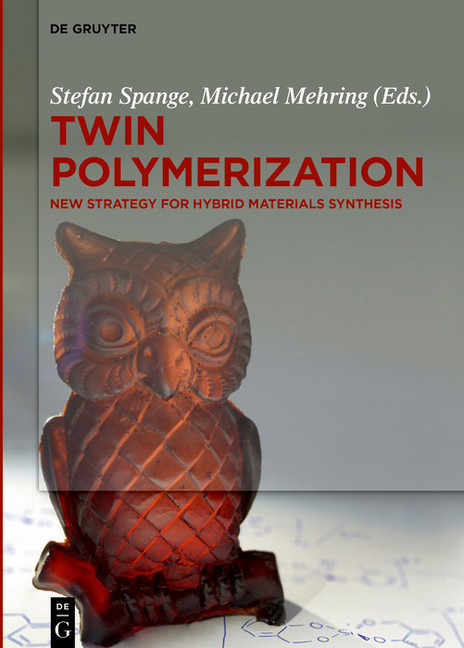 Twin Polymerization