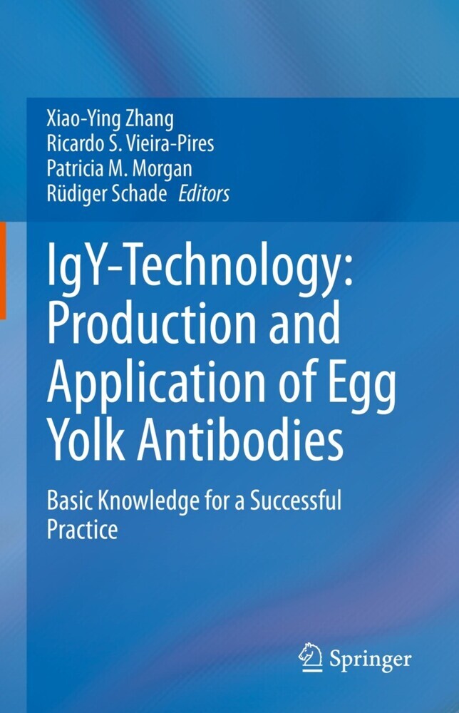 IgY-Technology: Production and Application of Egg Yolk Antibodies