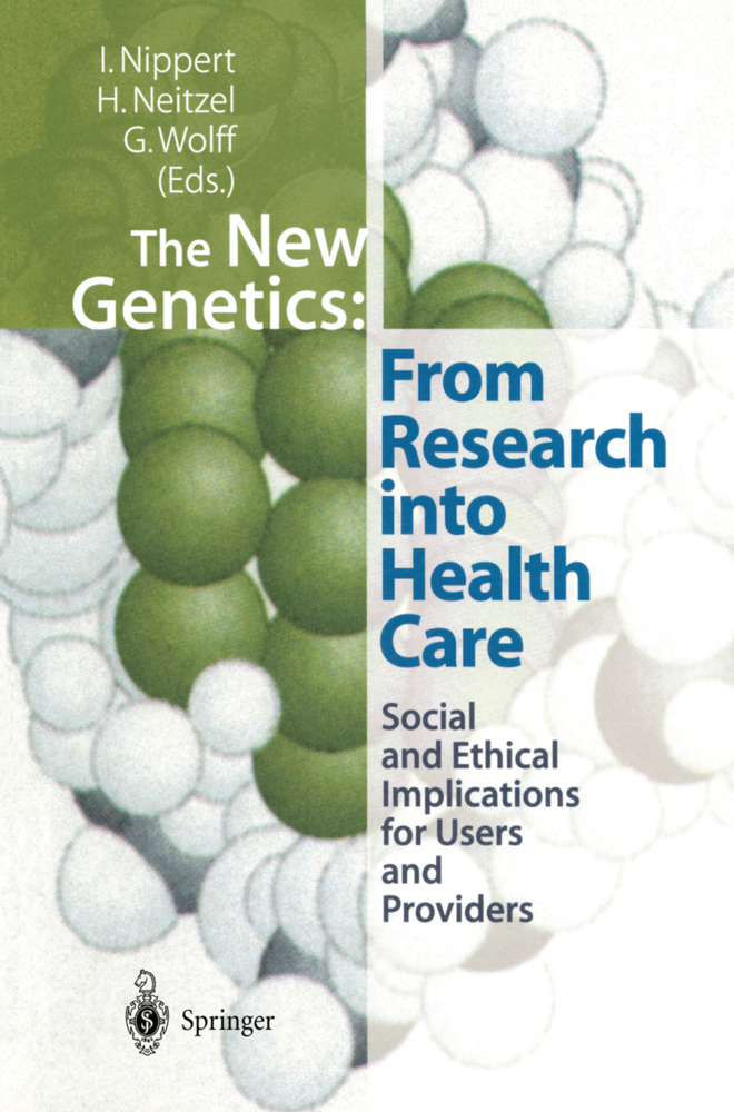 The New Genetics: From Research into Health Care
