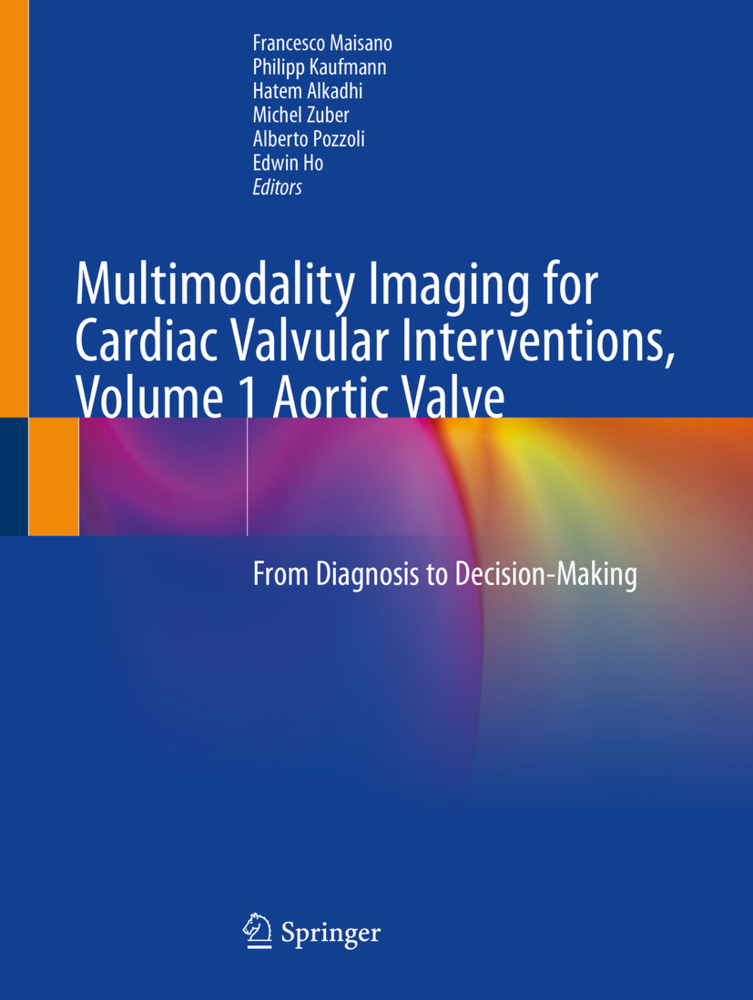 Multimodality Imaging for Cardiac Valvular Interventions, Volume 1 Aortic Valve