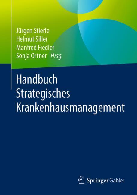 Handbuch Strategisches Krankenhausmanagement