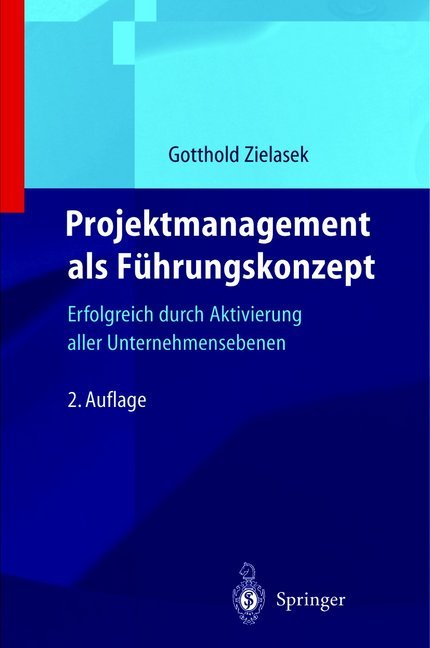 Projektmanagement als Führungskonzept