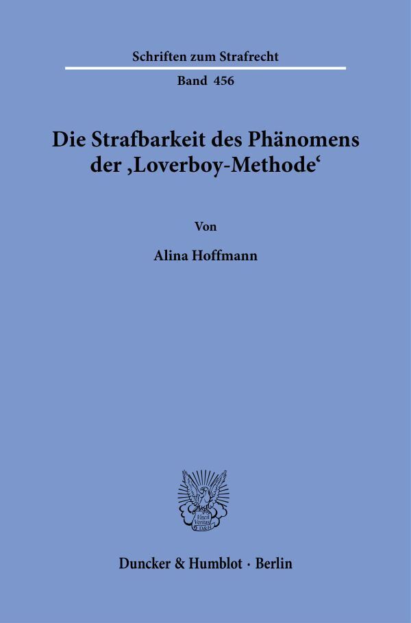 Die Strafbarkeit des Phänomens der 'Loverboy-Methode'