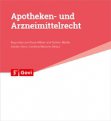 Apotheken- und Arzneimittelrecht - Bundes- und Landesrecht Thüringen