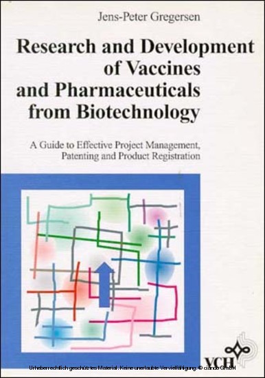 Research and Development of Vaccines and Pharmaceuticals from Biotechnology