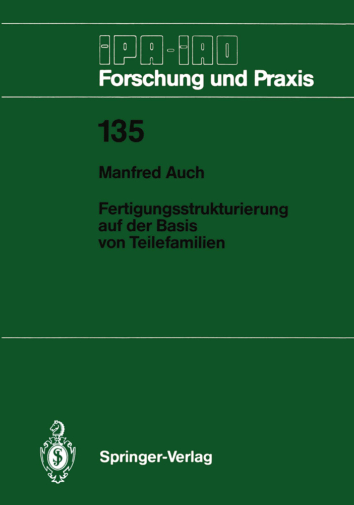 Fertigungsstrukturierung auf der Basis von Teilefamilien