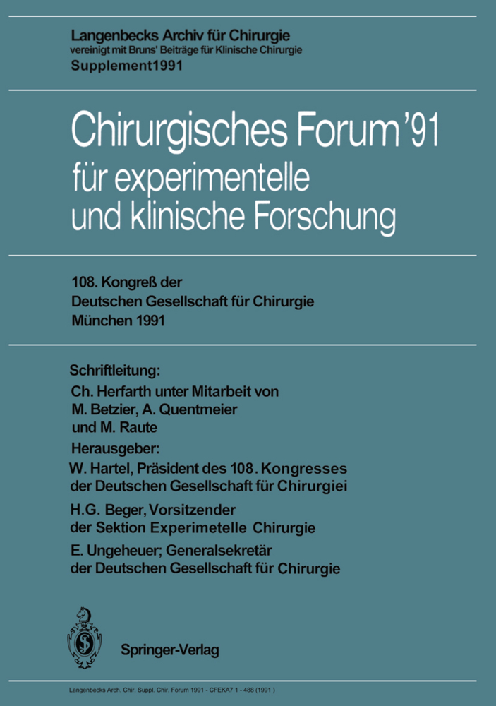 Chirurgisches Forum '91 für experimentelle und klinische Forschung