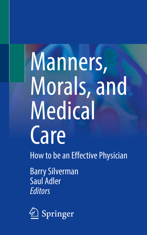 Manners, Morals, and Medical Care