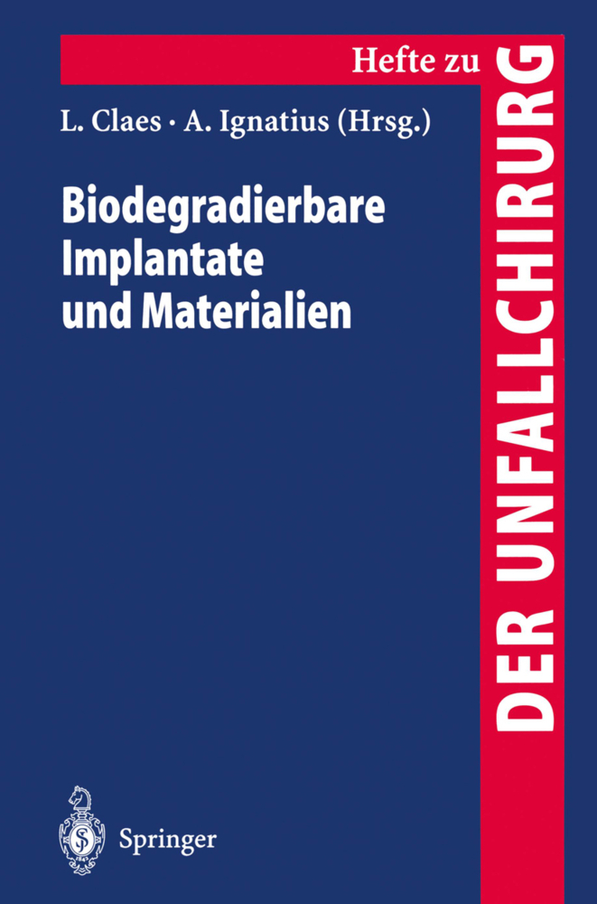 Biodegradierbare Implantate und Materialien