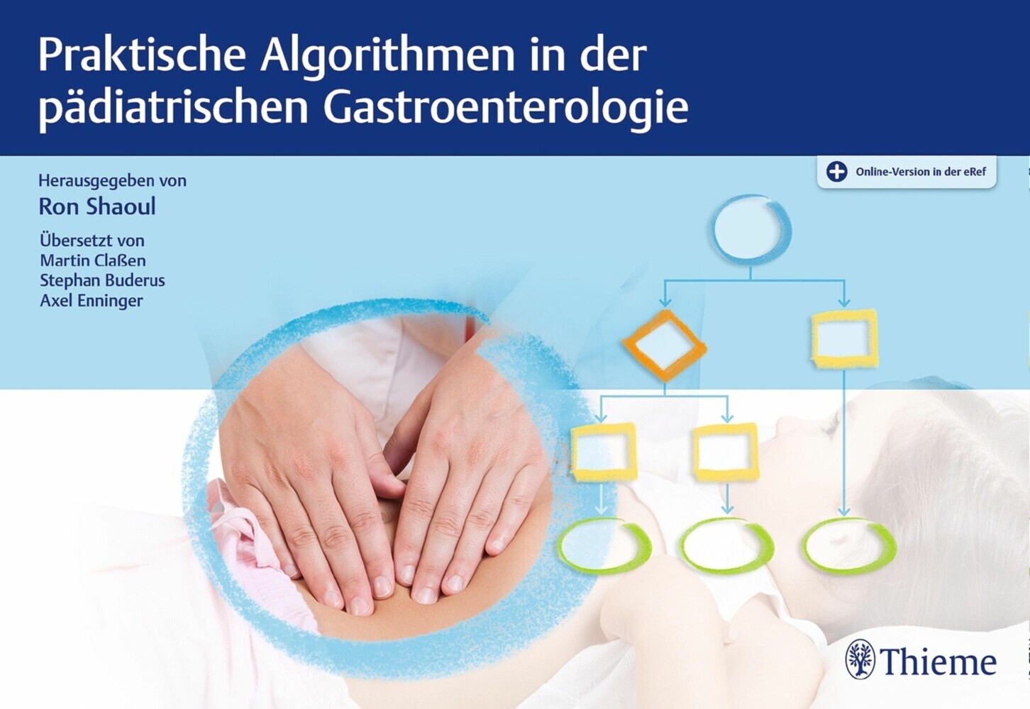 Praktische Algorithmen in der pädiatrischen Gastroenterologie