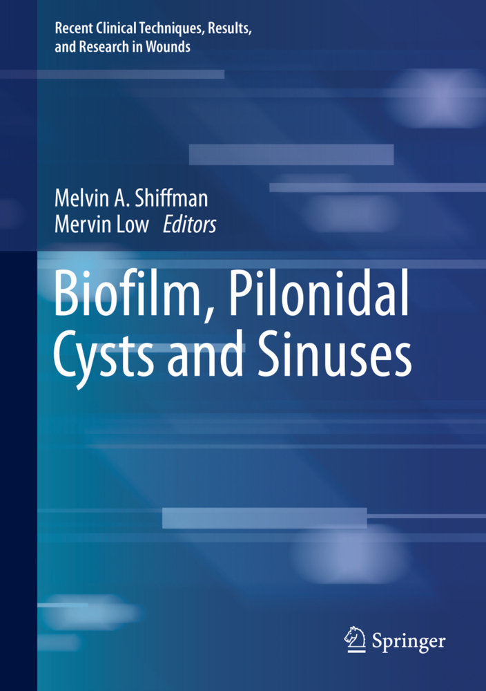 Biofilm, Pilonidal Cysts and Sinuses