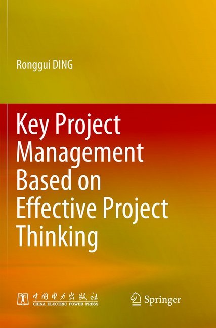 Key Project Management Based on Effective Project Thinking