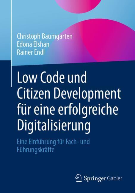Low Code und Citizen Development für eine erfolgreiche Digitalisierung