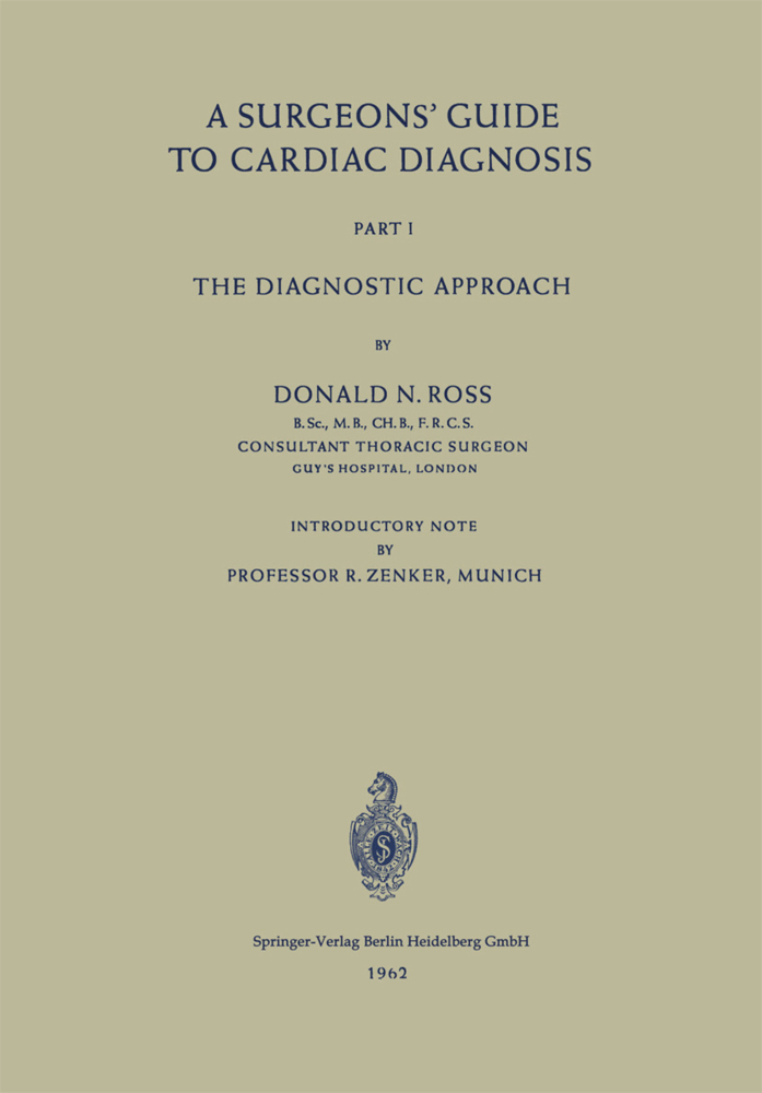 A Surgeons' Guide to Cardiac Diagnosis