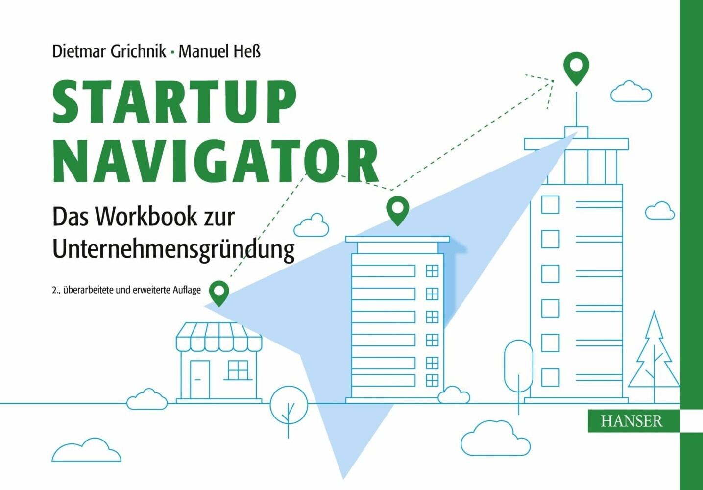 Startup Navigator - Das Workbook zur Unternehmensgründung