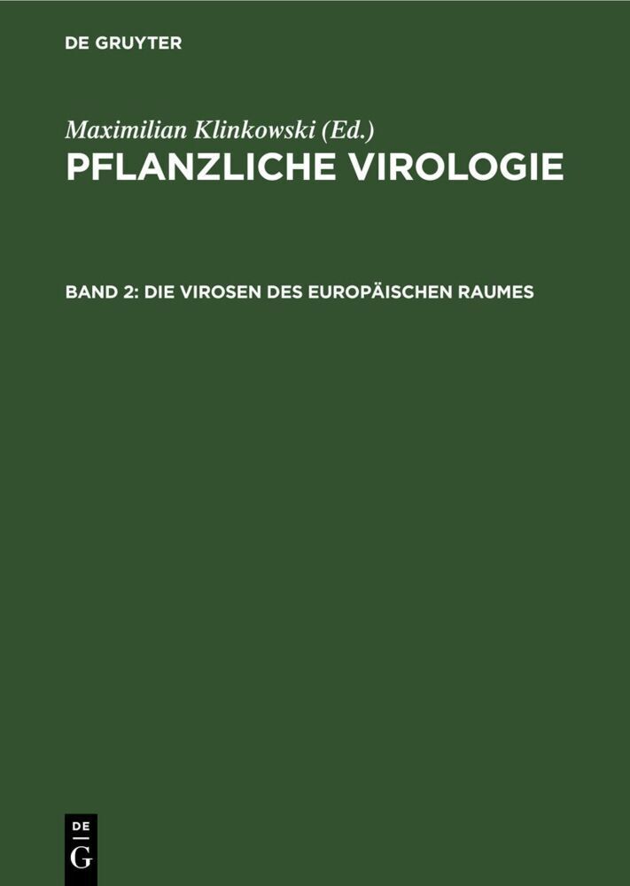 Die Virosen des europäischen Raumes