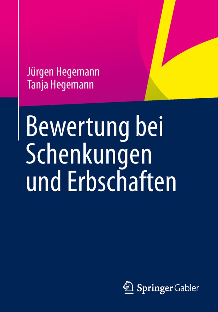 Bewertung bei Schenkungen und Erbschaften