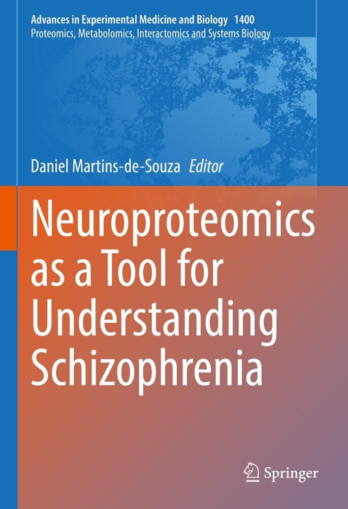 Neuroproteomics as a Tool for Understanding Schizophrenia