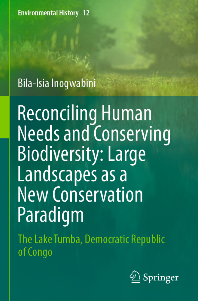 Reconciling Human Needs and Conserving Biodiversity: Large Landscapes as a New Conservation Paradigm