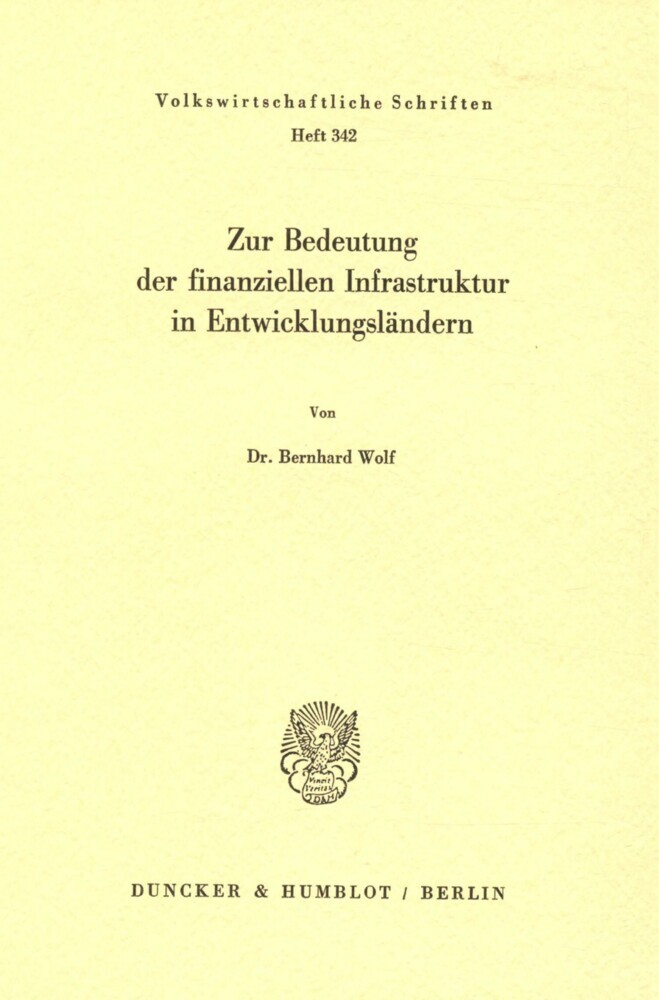 Zur Bedeutung der finanziellen Infrastruktur in Entwicklungsländern.