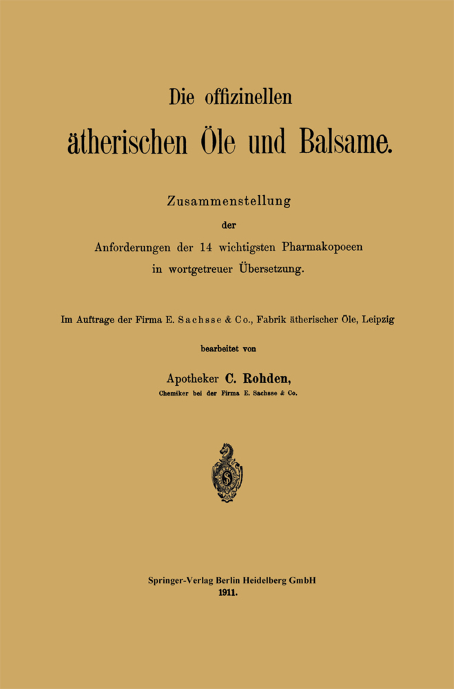 Die offizinellen ätherischen Öle und Balsame