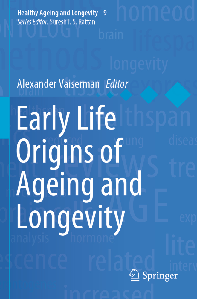 Early Life Origins of Ageing and Longevity