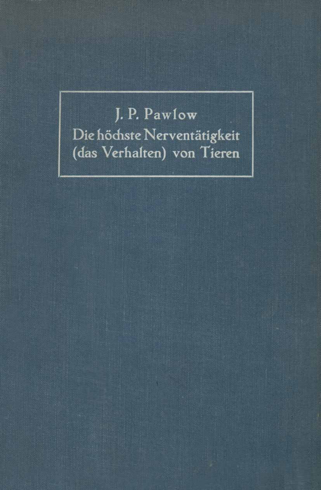 Die höchste Nerventätigkeit (das Verhalten) von Tieren