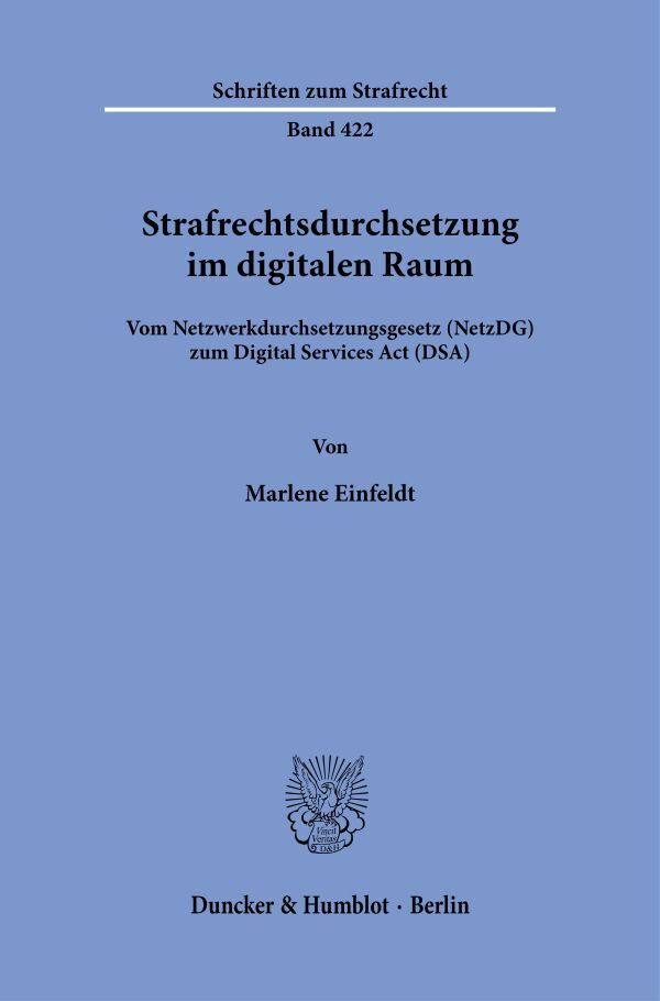 Strafrechtsdurchsetzung im digitalen Raum.