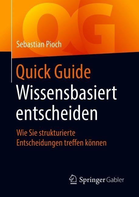 Quick Guide Wissensbasiert entscheiden