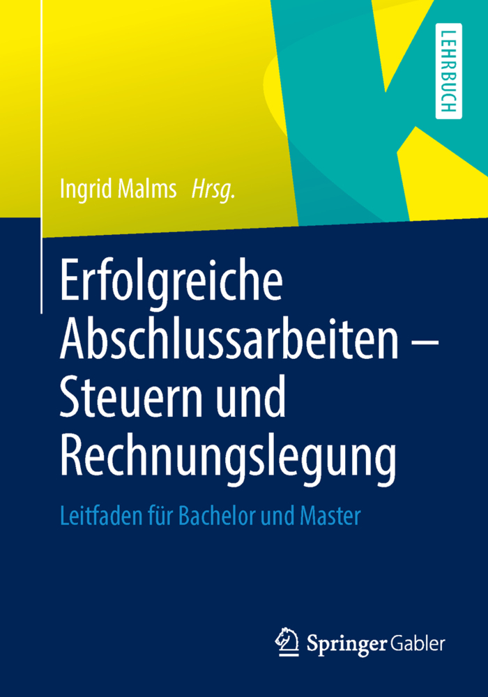 Erfolgreiche Abschlussarbeiten - Steuern und Rechnungslegung