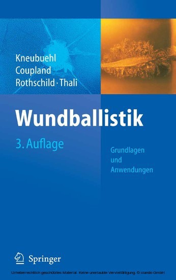 Wundballistik -- Grundlagen und Anwendungen
