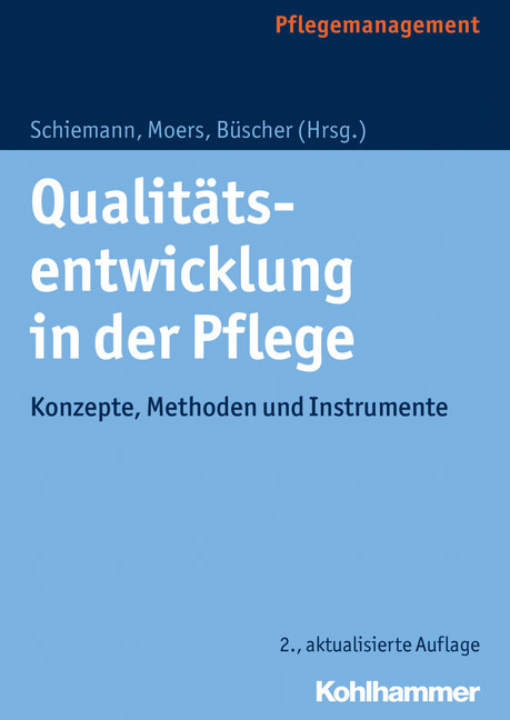 Qualitätsentwicklung in der Pflege