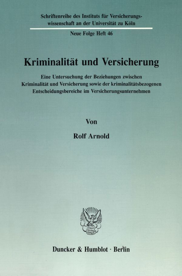Kriminalität und Versicherung.