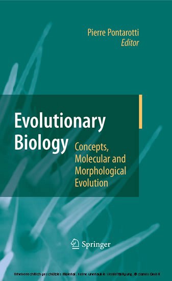 Evolutionary Biology - Concepts, Molecular and Morphological Evolution