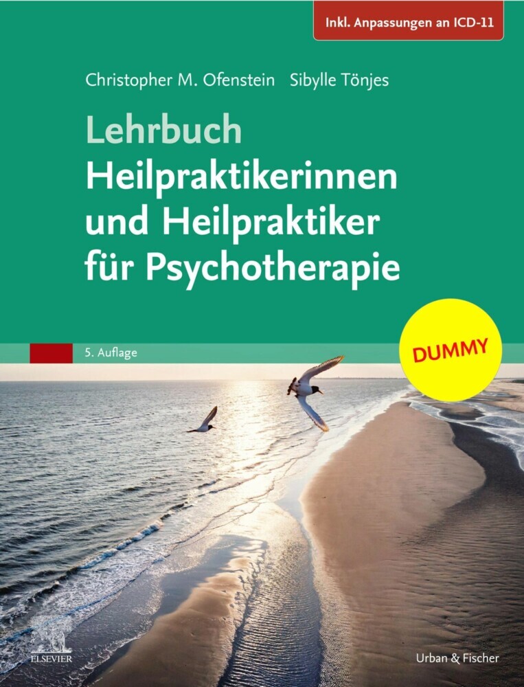 Lehrbuch Heilpraktikerinnen und Heilpraktiker f_r Psychotherapie (Inkl. Anpassungen an ICD-11)