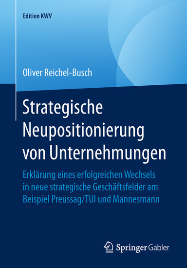 Strategische Neupositionierung von Unternehmungen