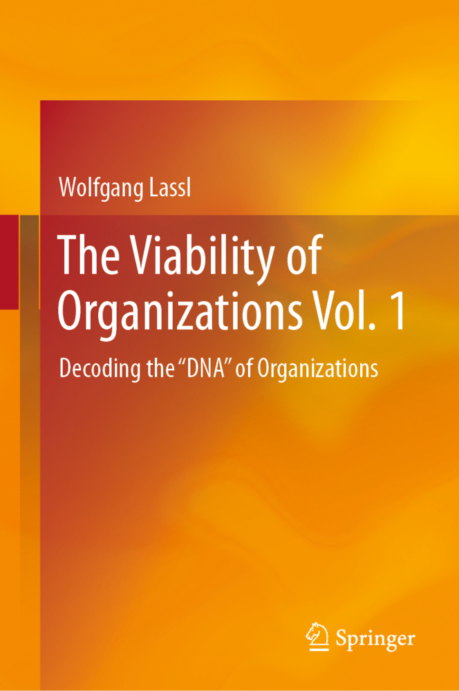 The Viability of Organizations Vol. 1