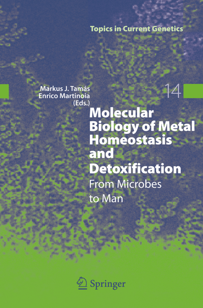 Molecular Biology of Metal Homeostasis and Detoxification