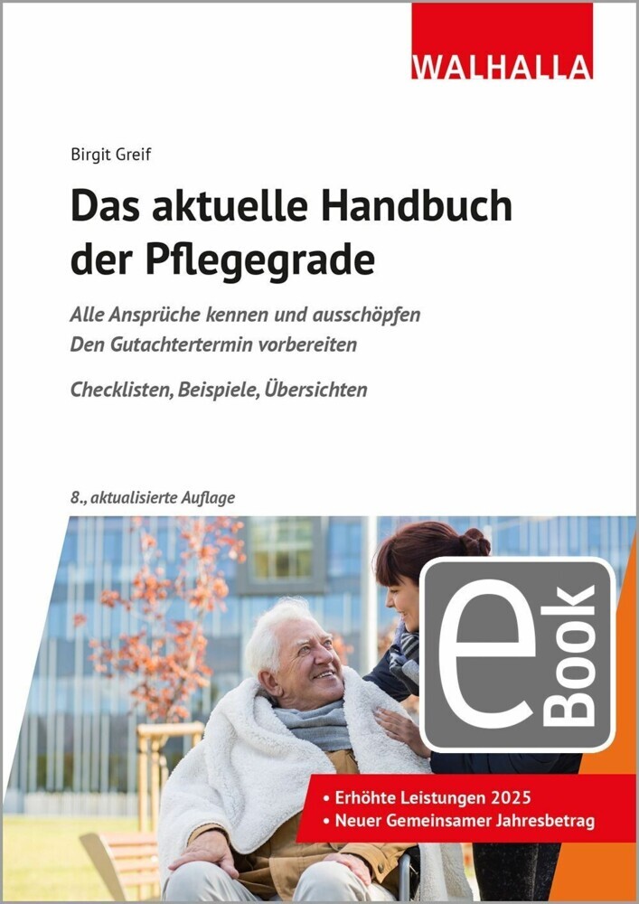 Das aktuelle Handbuch der Pflegegrade