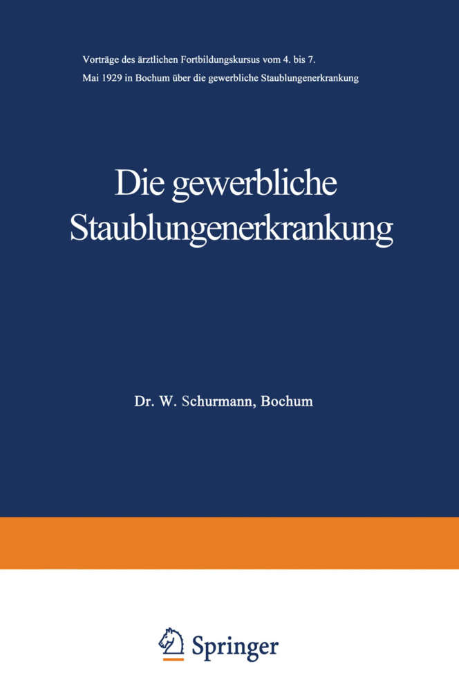 Die gewerbliche Staublungenerkrankung