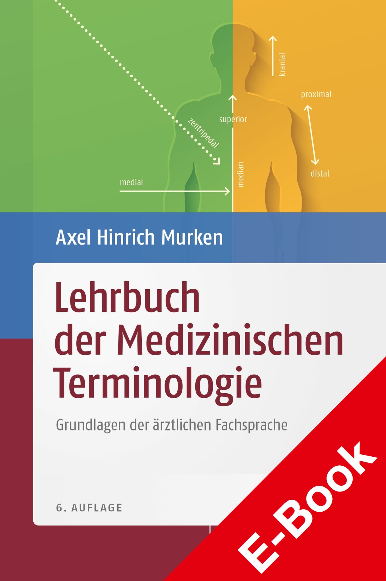 Lehrbuch der Medizinischen Terminologie