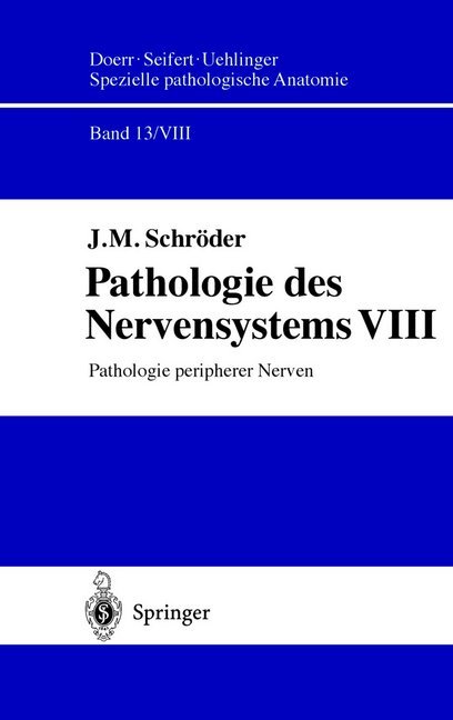 Pathologie des Nervensystems. Bd.8